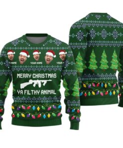 Merry Christmas You Filthy Animal Custom Ugly Sweater