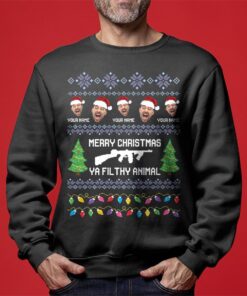 Merry Christmas You Filthy Animal Personalized Ugly Sweater