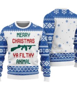 Merry Christmas You Filthy Animal Ugly Sweater