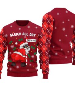 Sleigh All Day Santa Dancing North Pole Funny Christmas Sweater