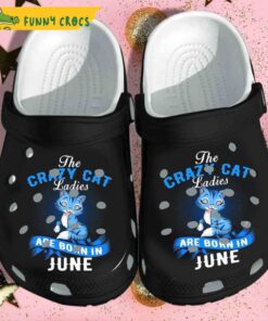 The Crazy Cat Ladies Are Born In June Birthday Crocs Slippers