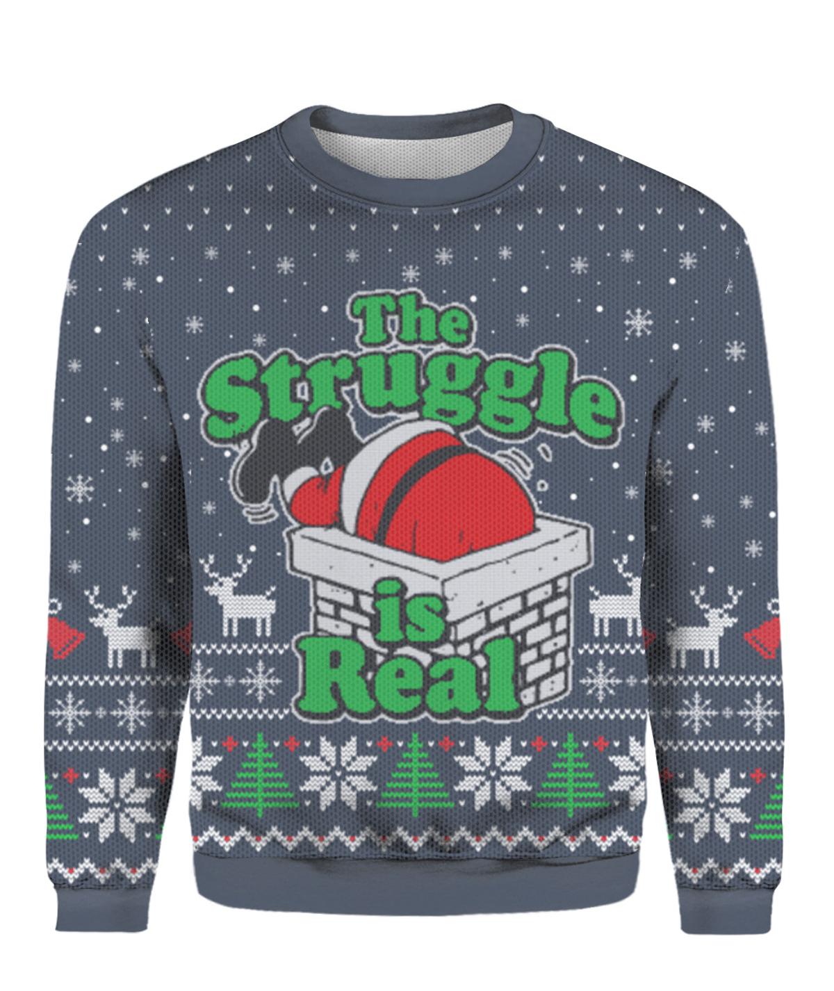 The Struggle Is Real Christmas Sweater