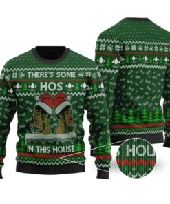 There’s Some Hos In This House Christmas Sweater