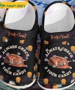 Trick Â€?r Treat Always Check Your Candy Black Crocs Shoes