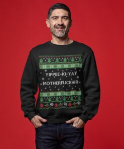 Yippee Ki Yay Die Hard Christmas Sweater