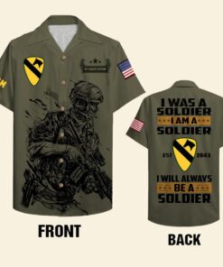 Veteran Military Custom Personalized I Was A Soldier I Am A Soldier I Will Always Be A Soldier Hawaiian Shirt