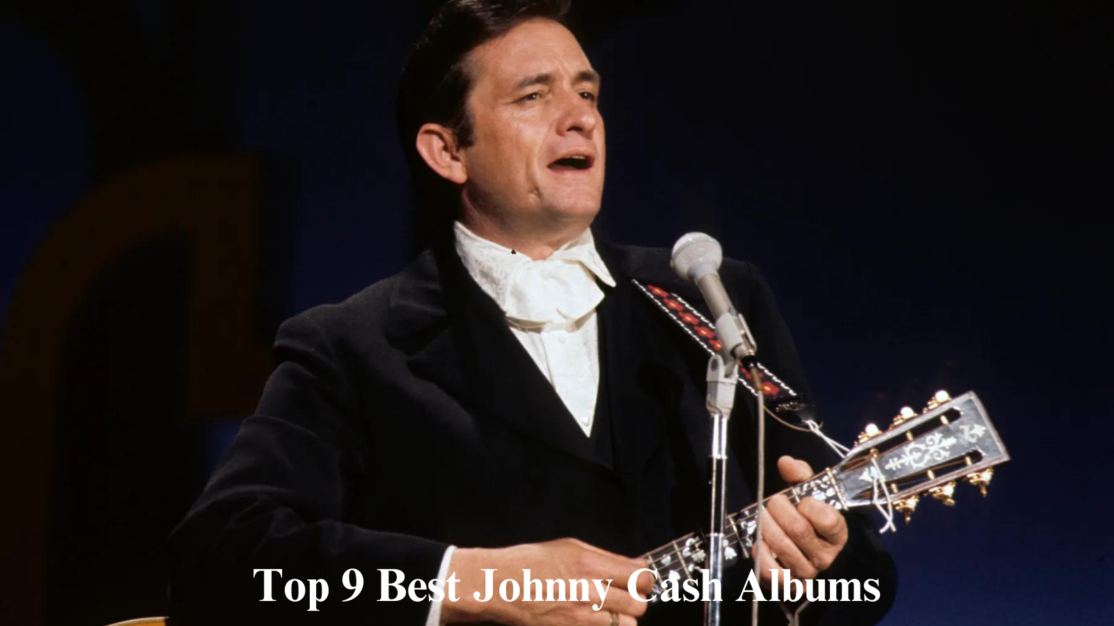 Top 9 Best Johnny Cash Albums